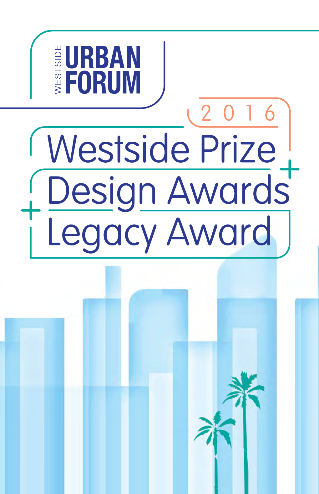 Westside Prize Design Awards Legacy Award
