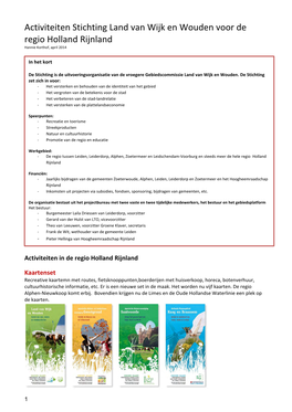 Activiteiten Stichting Land Van Wijk En Wouden Voor De Regio Holland Rijnland Hannie Korthof, April 2014