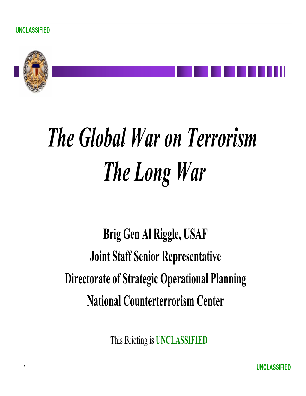 The Global War on Terrorism the Long War