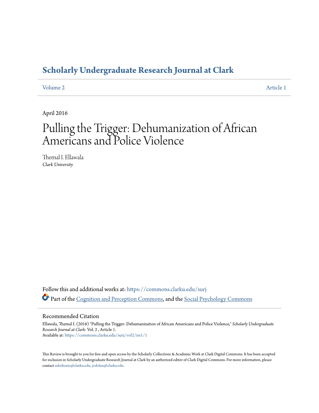 Dehumanization of African Americans and Police Violence Themal I