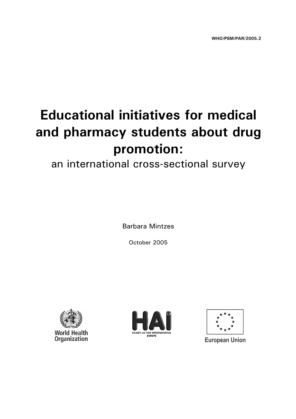 Educational Initiatives for Medical and Pharmacy Students About Drug Promotion: an International Cross-Sectional Survey