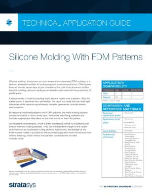 Silicone Molding with FDM Patterns