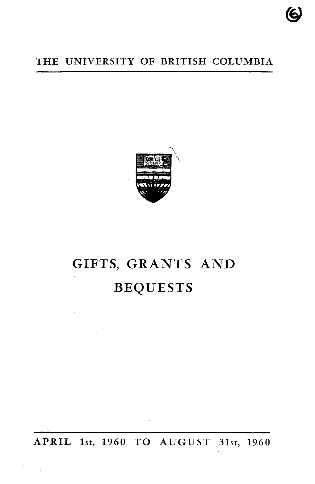 Gifts, Grants and Bequests