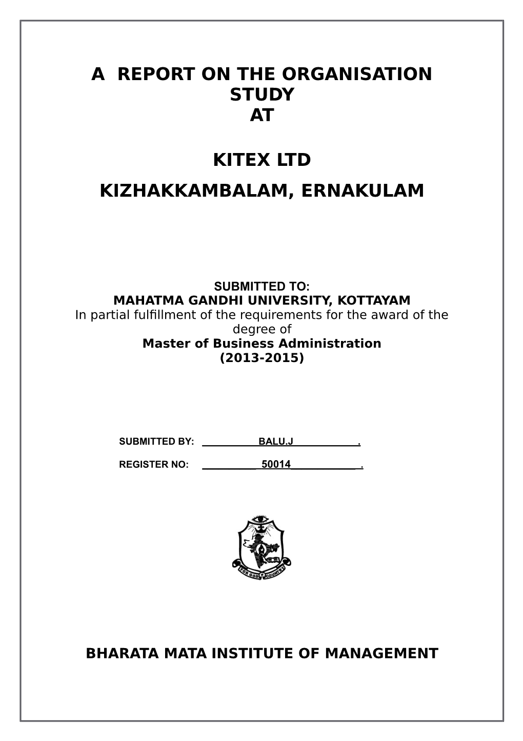 A Report on the Organisation Study at Kitex Ltd