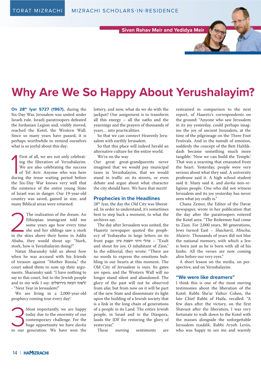 Why Are We So Happy About Yerushalayim?