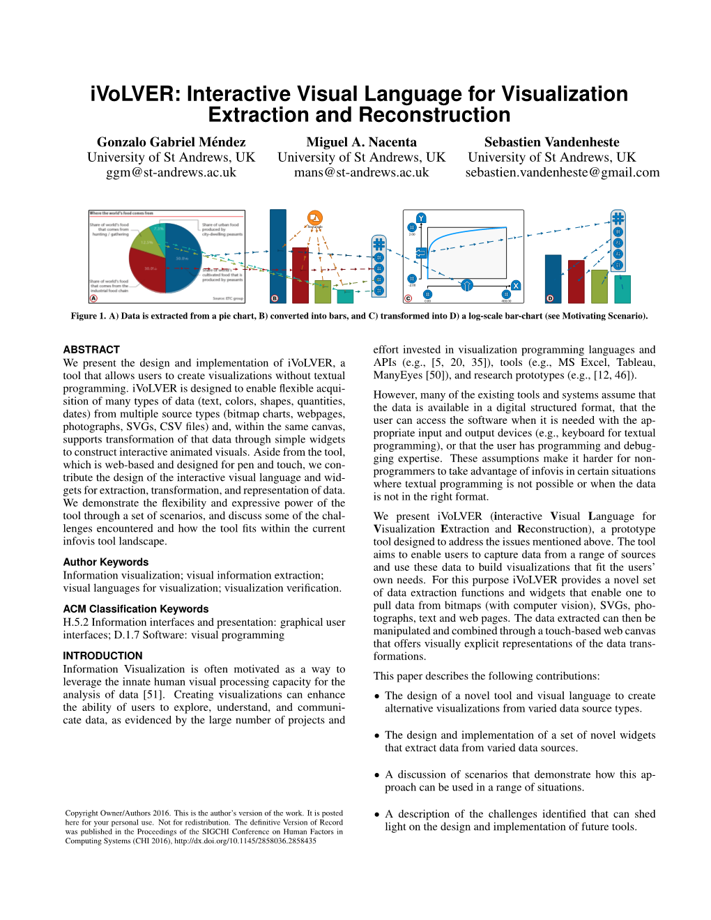 Ivolver: Interactive Visual Language for Visualization Extraction and Reconstruction Gonzalo Gabriel Mendez´ Miguel A