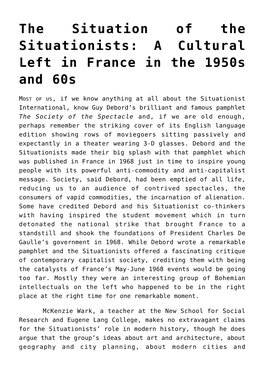 The Situation of the Situationists: a Cultural Left in France in the 1950S and 60S