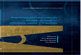 RU: Regulating Pharmaceuticals in Europe: Striving for Efficiency, Equity and Quality