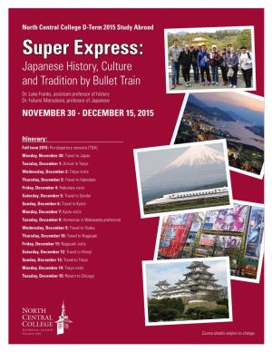Super Express: Japanese History, Culture and Tradition by Bullet Train Dr