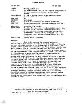 AUTHOR Mounty, Judith Lynn TITLE Nativization and Input in the Language Development of Two Deaf Children of Hearing Parents