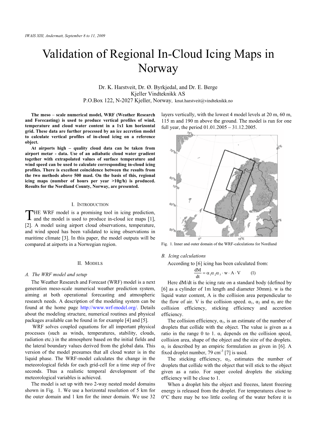 Validation of Regional In-Cloud Icing Maps in Norway