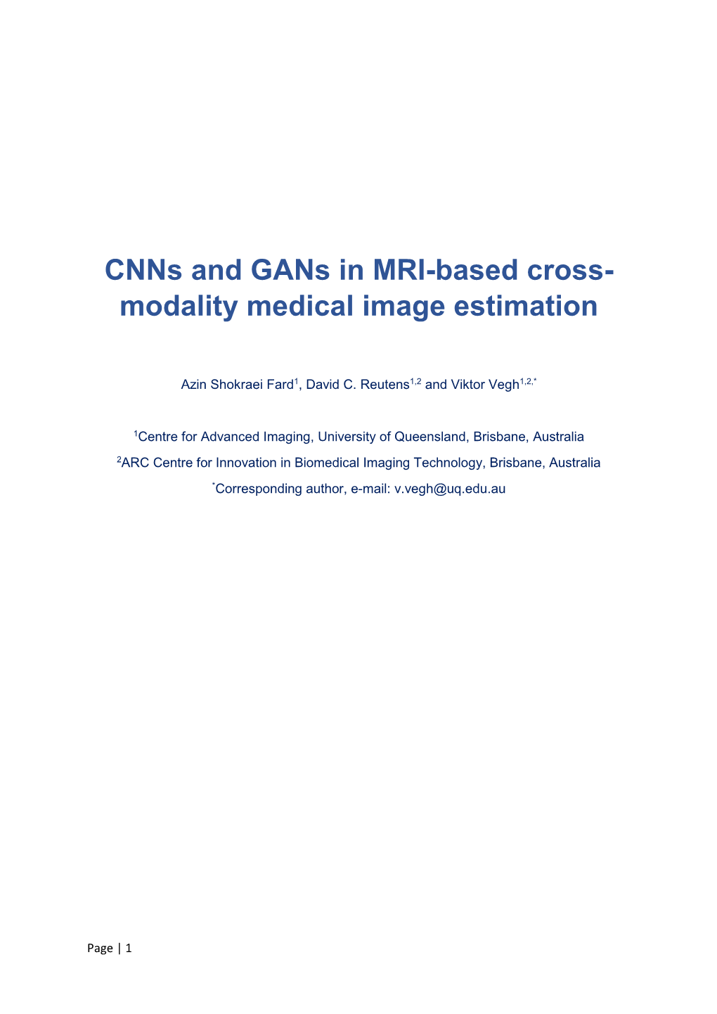 Cnns and Gans in MRI-Based Cross- Modality Medical Image Estimation