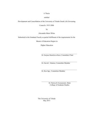 A Thesis Entitled Development and Consolidation of the University Of