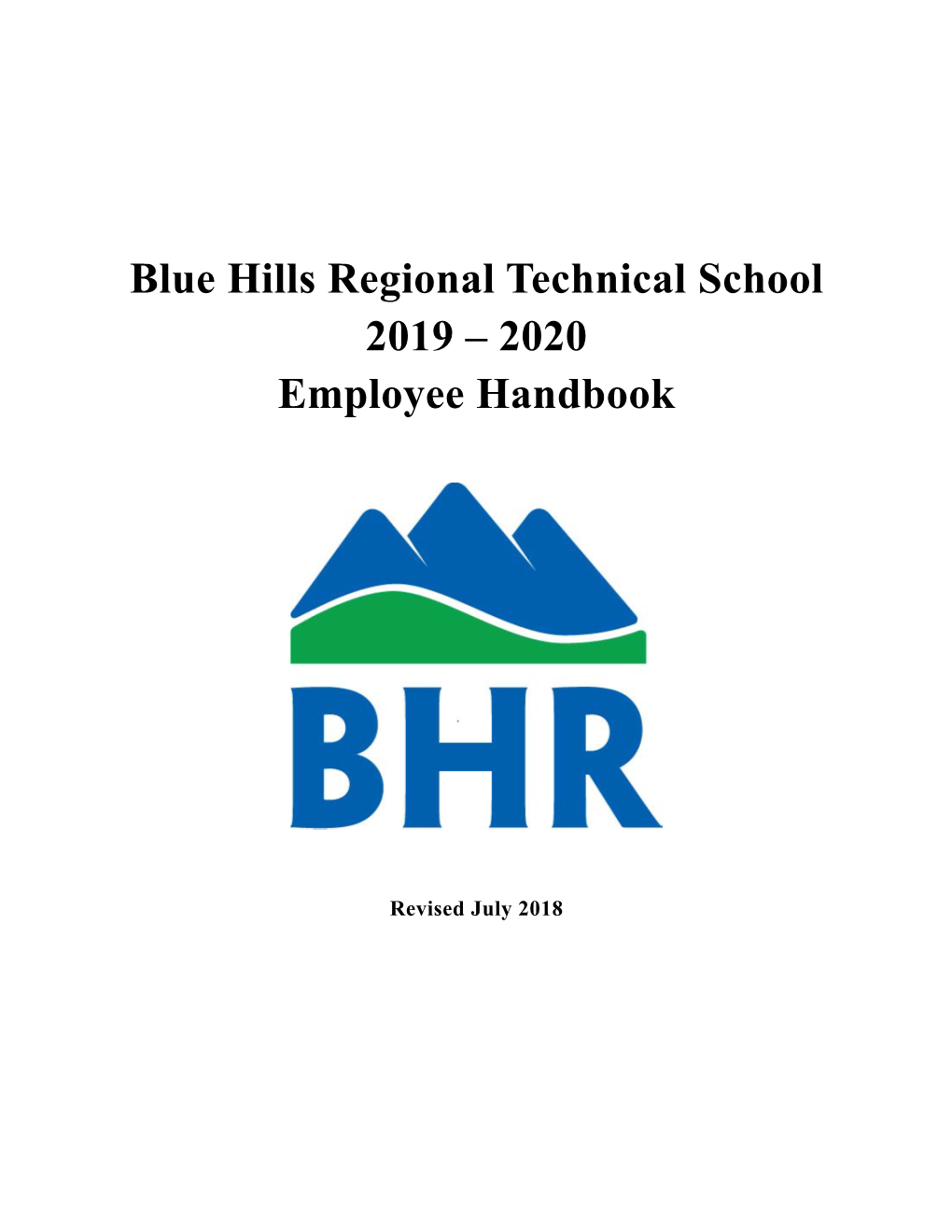 Blue Hills Regional Technical School 2019 – 2020 Employee Handbook