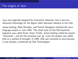 Introduction to Java 1 / 1 What Is Java?