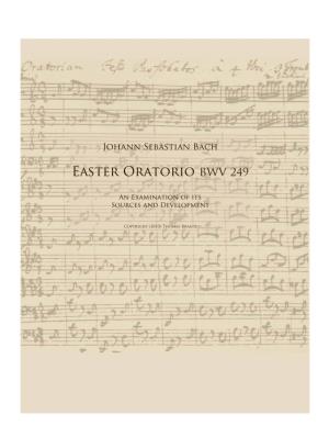 Johann Sebastian Bach's Easter Oratorio BWV