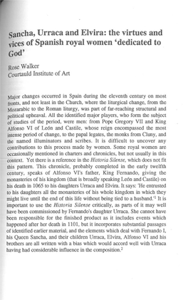 Sancha, Urraca and Elvira: the Virtues and Vices of Spanish Royal Women 'Dedicated to God' Rose Walker Courtauld Institute of Art