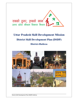 Uttar Pradesh Skill Development Mission District Skill Development Plan (DSDP) District-Hathras