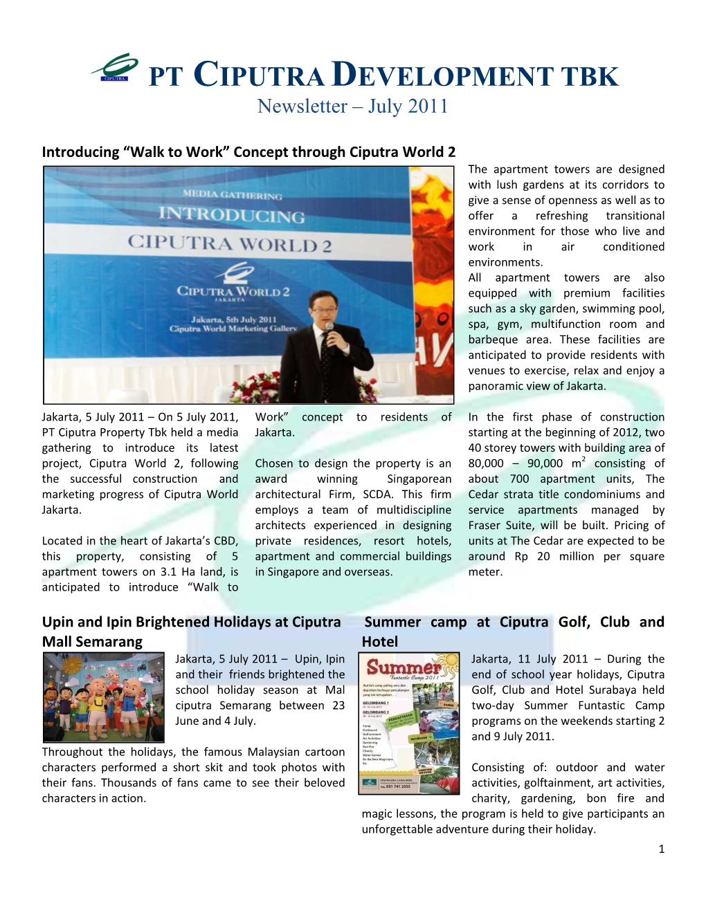 PT CIPUTRA DEVELOPMENT TBK Newsletter – July 2011