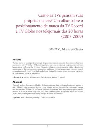 Um Olhar Sobre O Posicionamento De Marca Da TV Record E TV Globo Nos Telejornais Das 20 Horas (2007-2009)