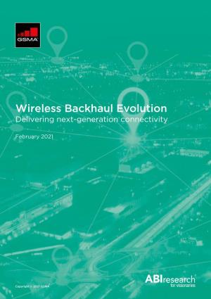 Wireless Backhaul Evolution Delivering Next-Generation Connectivity