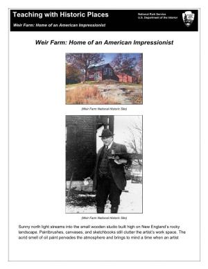 Weir Farm: Home of an American Impressionist