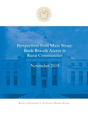 Perspectives from Main Street: Bank Branch Access in Rural Communities