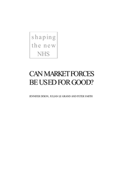 Can Market Forces Be Used for Good?