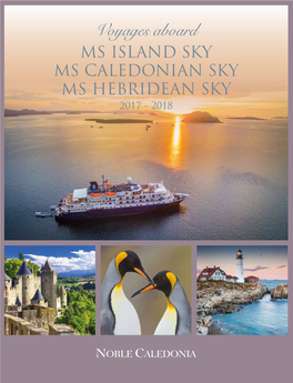 Voyages Aboard Voyages ISLANDMS SKY MS HEBRIDEAN SKY MS HEBRIDEAN MS CALEDONIAN SKY SKY MS CALEDONIAN