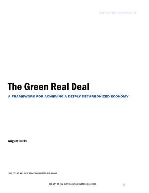 The Green Real Deal a FRAMEWORK for ACHIEVING a DEEPLY DECARBONIZED ECONOMY