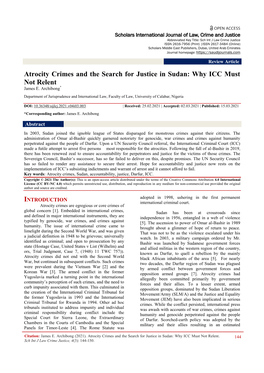 Atrocity Crimes and the Search for Justice in Sudan: Why ICC Must Not Relent James E