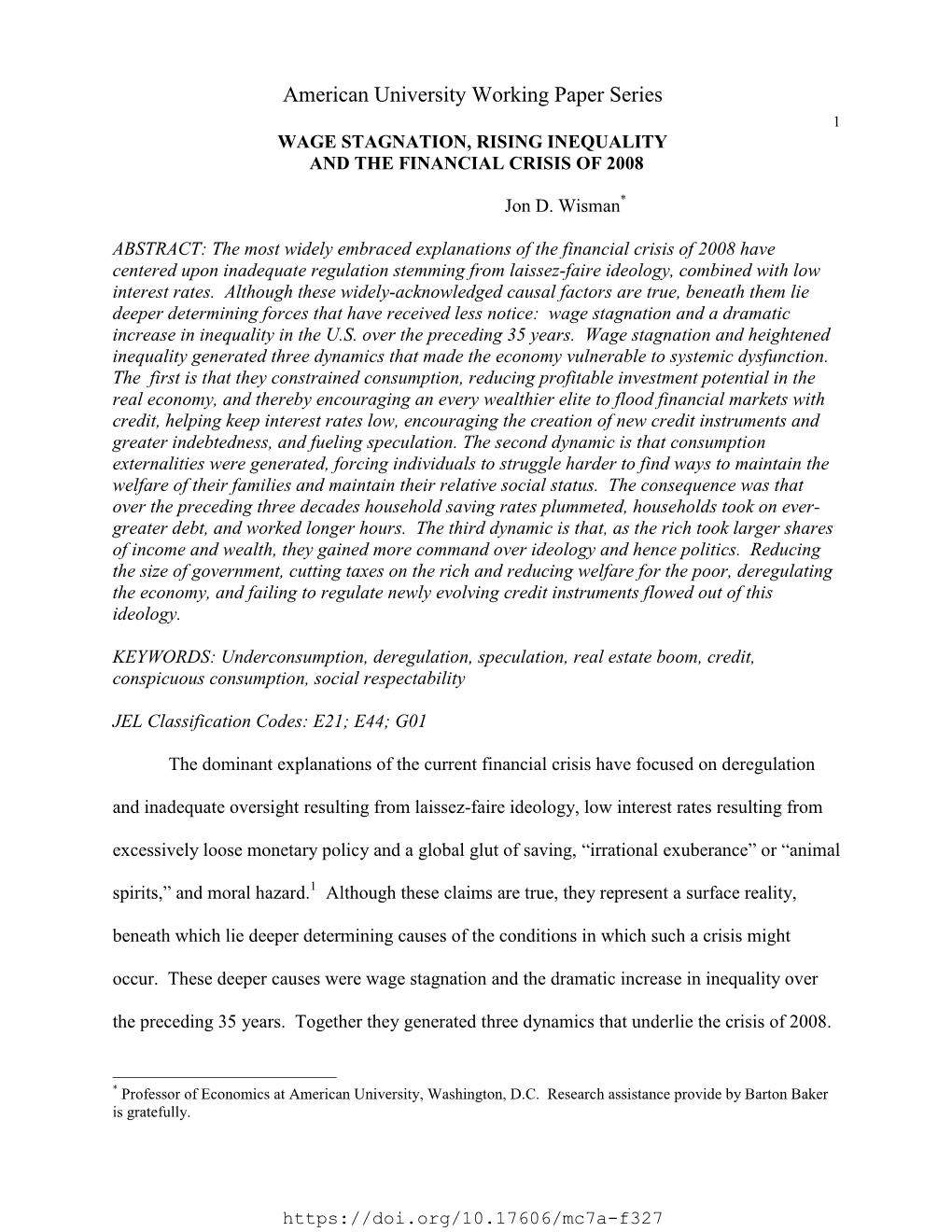 American University Working Paper Series 1 WAGE STAGNATION, RISING INEQUALITY and the FINANCIAL CRISIS of 2008