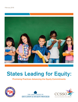States Leading for Equity: Promising Practices Advancing the Equity Commitments America’S Promise Alliance the Council of Chief State School Officers