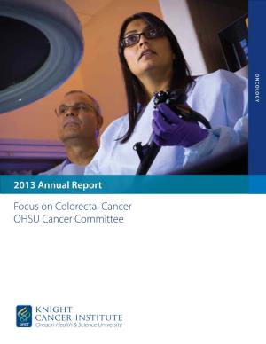 Focus on Colorectal Cancer OHSU Cancer Committee