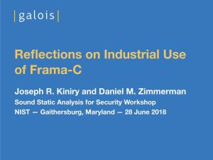 Reflections on Industrial Use of Frama-C