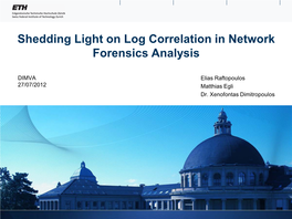 Shedding Light on Log Correlation in Network Forensics Analysis