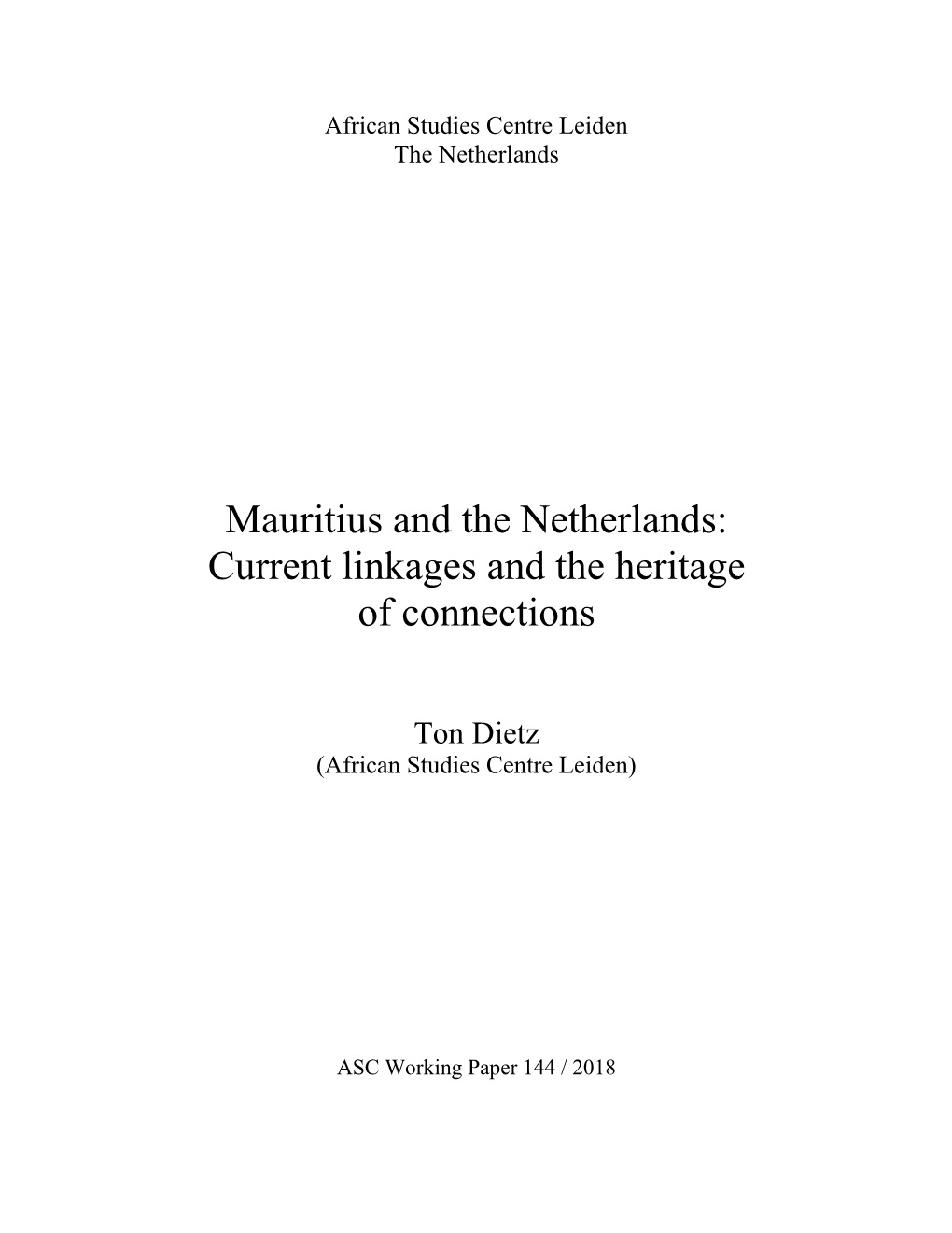 Mauritius and the Netherlands: Current Linkages and the Heritage of Connections