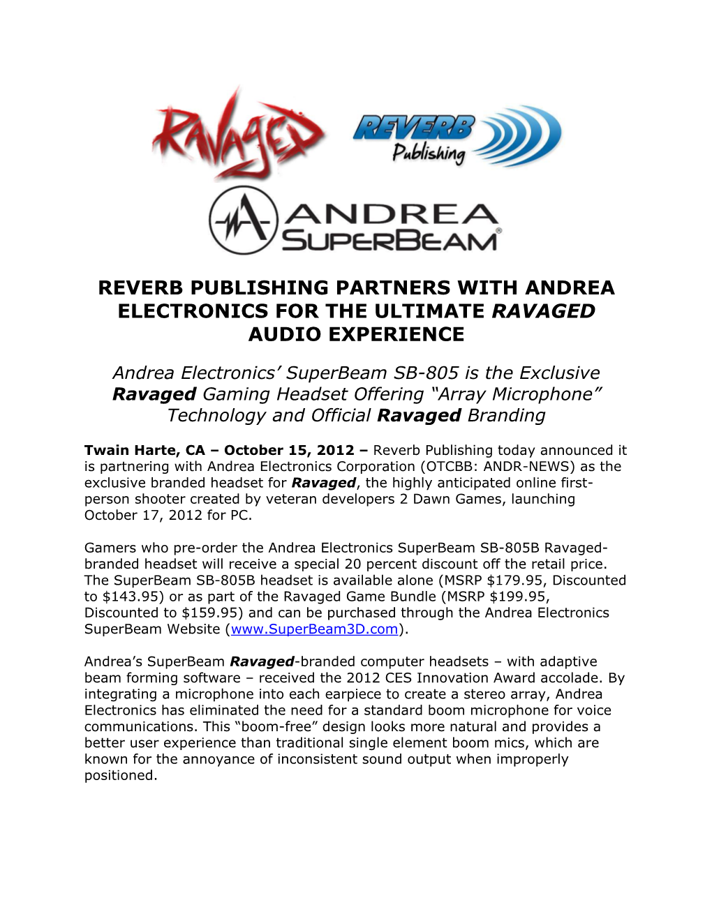 Reverb Publishing Partners with Andrea Electronics for the Ultimate Ravaged Audio Experience