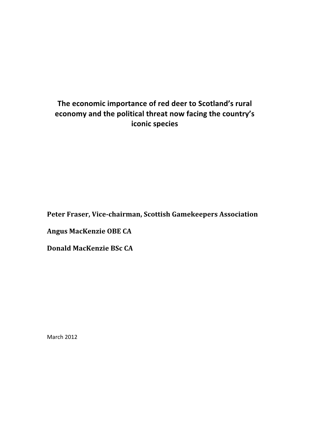 The Economic Importance of Red Deer to Scotland's Rural Economy and The