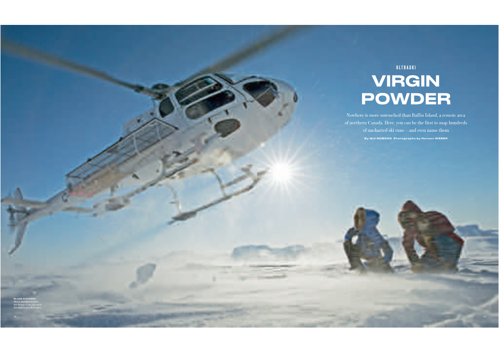 VIRGIN POWDER Nowhere Is More Untouched Than Baffin Island, a Remote Area of Northern Canada