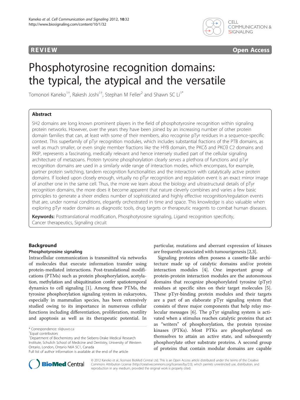 Phosphotyrosine Recognition Domains: the Typical, the Atypical and the Versatile Tomonori Kaneko1†, Rakesh Joshi1†, Stephan M Feller2 and Shawn SC Li1*