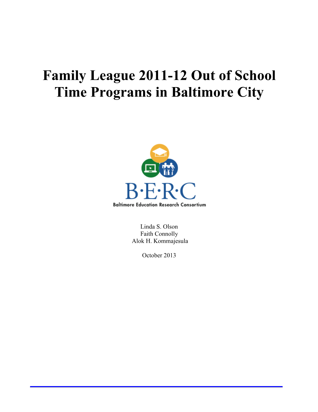 Family League 2011-12 out of School Time Programs in Baltimore City