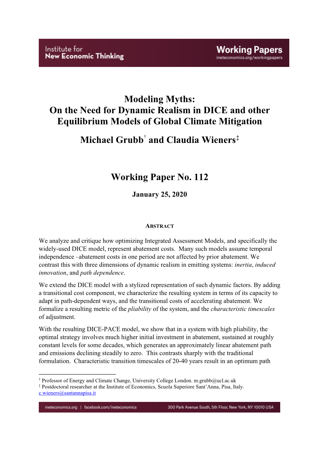 On the Need for Dynamic Realism in DICE and Other Equilibrium Models of Global Climate Mitigation Michael Grubb