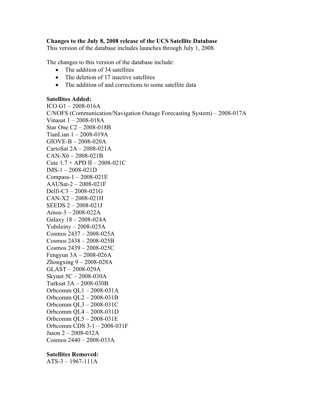 Changes to the June 19, 2006 Release of the UCS Satellite Database This Version of the Database Includes Launches Through June 15, 2006