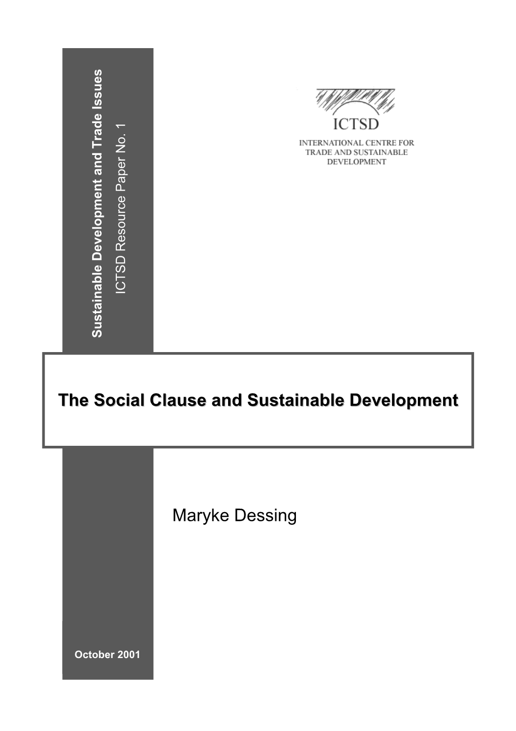 Maryke Dessing the Social Clause and Sustainable Development