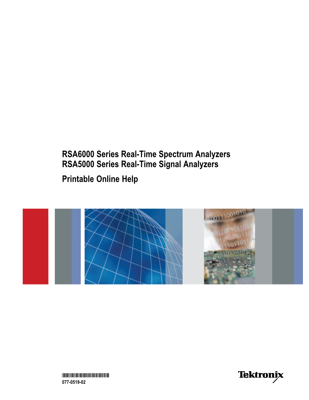 Spectrum Analyzers RSA5000 Series Real-Time Signal Analyzers ZZZ Printable Online Help