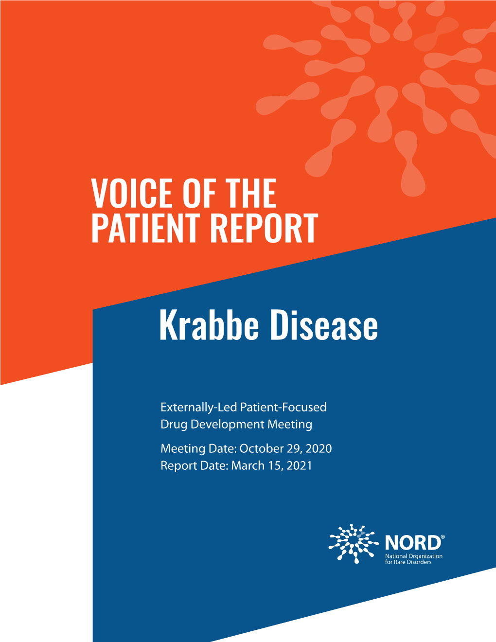 Voice of the Patient Report: Krabbe Disease a Message of Thanks Note from the October 29, 2020 Meeting