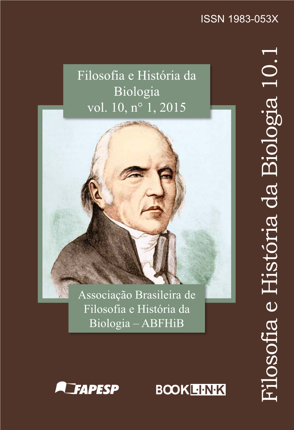 Filosofia E História Da Biologia, V. 10, N. 1, 2015