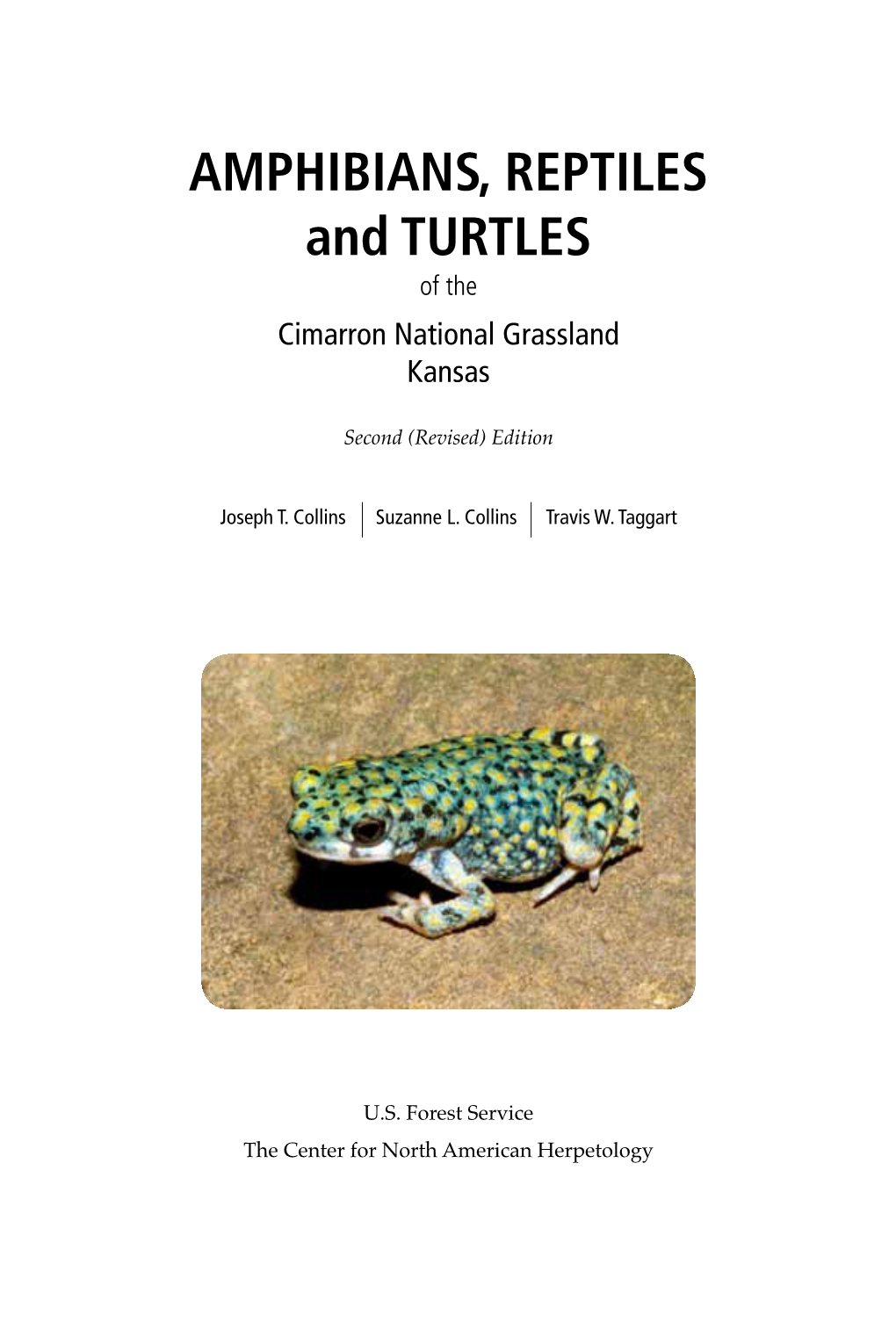 Amphibians, Reptiles and Turtles of the Cimarron National Grassland Kansas