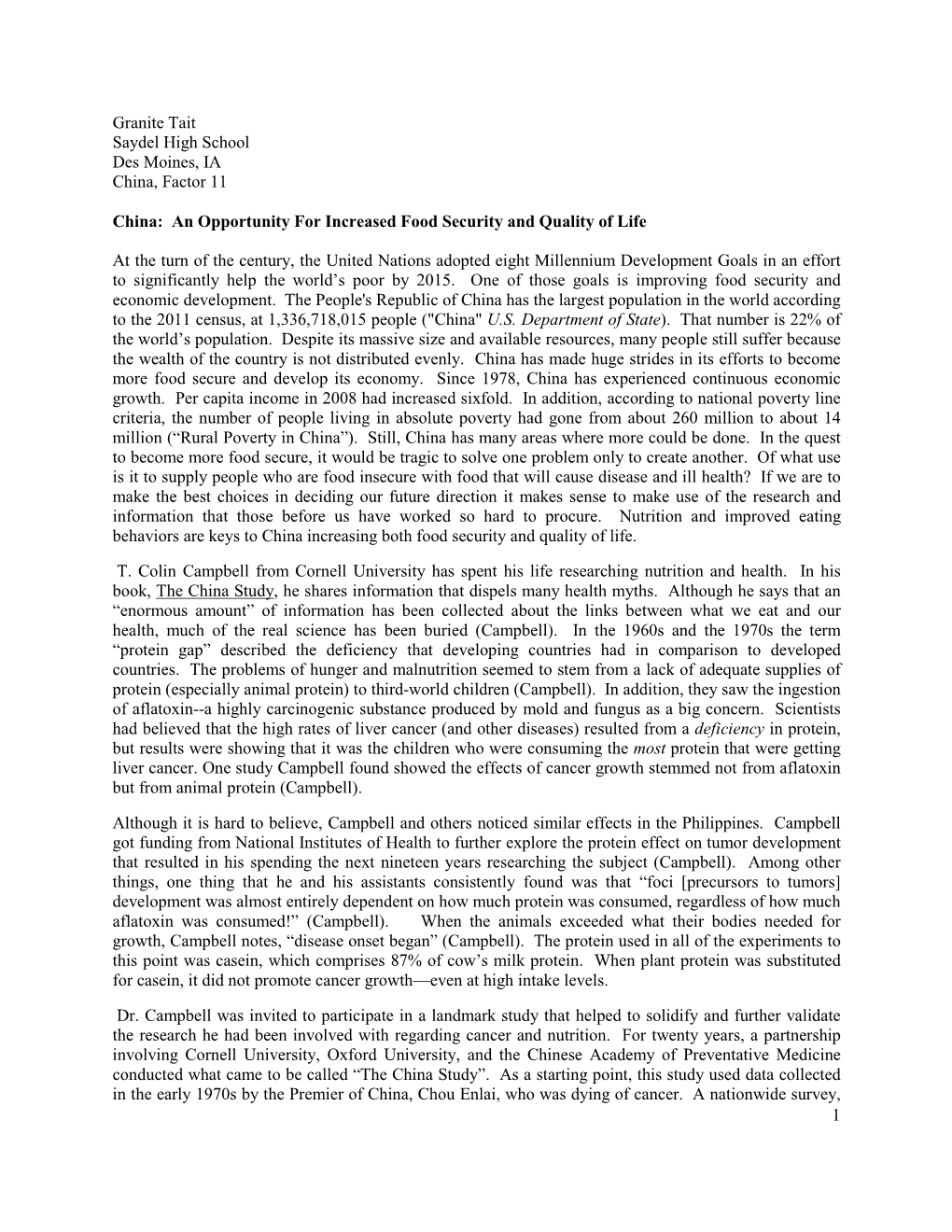 1 Granite Tait Saydel High School Des Moines, IA China, Factor 11 China: an Opportunity for Increased Food Security and Quality